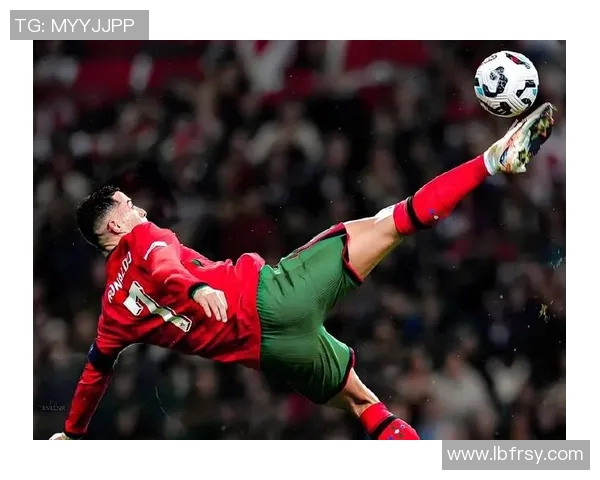 罗纳多足球明星的辉煌历程与传奇瞬间回顾